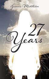 eBook (epub) 27 Years de Jeannie Middleton