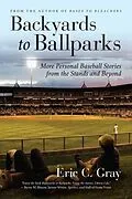 E-Book (epub) Backyards to Ballparks von Eric C. Gray