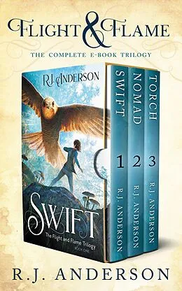 E-Book (epub) The Flight and Flame Trilogy von R. J. Anderson