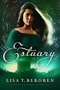E-Book (epub) Estuary von Lisa T. Bergren