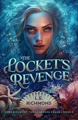 E-Book (epub) The Locket's Revenge (Chronicles of the Undersea Realm, #2) von L. E. Richmond