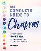 Livre Relié The Complete Guide to Chakras de April Pfender