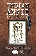 E-Book (epub) Indian Annie von Sally Avery Bermanzohn