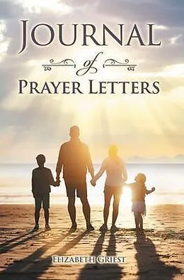 E-Book (epub) Journal of Prayer Letters von Elizabeth Griest