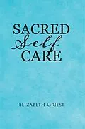 E-Book (epub) Sacred Self Care von Elizabeth Griest
