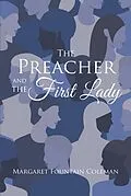 E-Book (epub) The Preacher and the First Lady von Margaret Fountain Coleman