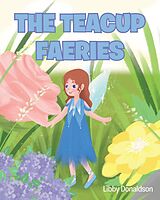 eBook (epub) The Teacup Faeries de Libby Donaldson