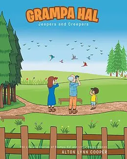 E-Book (epub) Grampa Hal Jeepers and Creepers von Alton Lynn Cooper