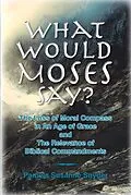 E-Book (epub) What Would Moses Say? von Pamela Susanne Snyder
