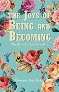 E-Book (epub) The Joys of Being and Becoming von Rosemarie Page Yerka