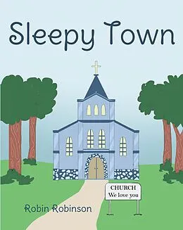 E-Book (epub) Sleepy Town von Robin Robinson