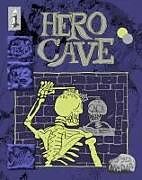 Couverture cartonnée Hero Cave de Syd Madia