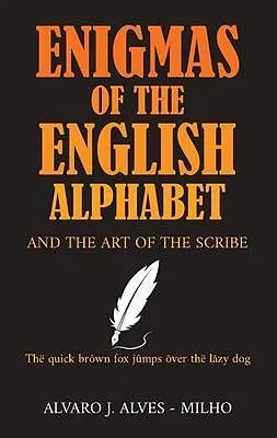 E-Book (epub) Enigmas of the English Alphabet von Alvaro J. Alves-Milho