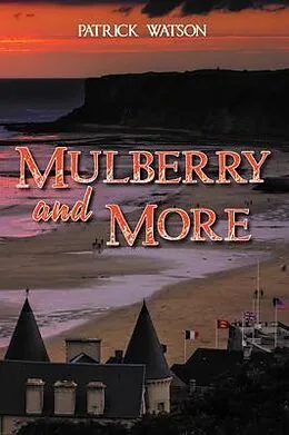 E-Book (epub) Mulberry and More von Patrick Watson