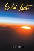 E-Book (epub) Solid Light von H. K. Stetson