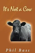 E-Book (epub) It's Not a Cow von Bass