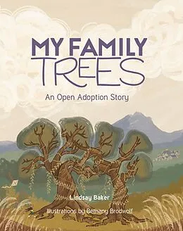 E-Book (epub) My Family Trees von Lindsay Baker