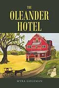 E-Book (epub) The Oleander Hotel von Myra Goleman