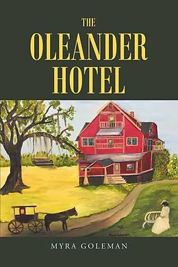 E-Book (epub) The Oleander Hotel von Myra Goleman