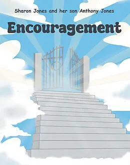 E-Book (epub) Encouragement von Sharon Jones, Her Son Anthony Jones