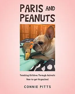 E-Book (epub) PARIS AND PEANUTS von Connie Pitts