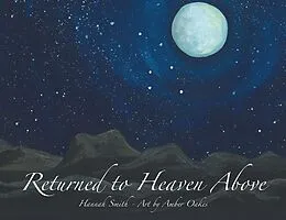 E-Book (epub) Returned to Heaven Above von Hannah Smith