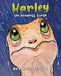 E-Book (epub) Harley the Homeless Turtle von K. Lynne Stewart