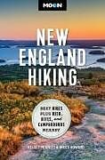 Couverture cartonnée Moon New England Hiking de Kelsey Perrett, Miles Howard, Moon Travel Guides