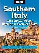 Couverture cartonnée Moon Southern Italy: With Sicily, Puglia, Naples & the Amalfi Coast de Linda Sarris, Laura Thayer, Moon Travel Guides