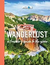 Fester Einband Wanderlust von Moon Travel Guides