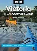 Kartonierter Einband Moon Victoria & Vancouver Island (Fourth Edition) von Andrew Hempstead