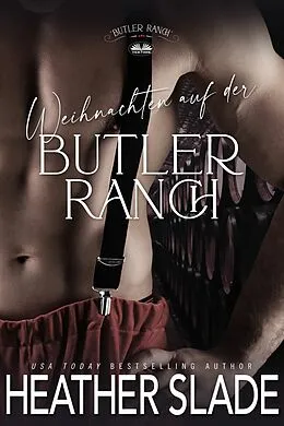 E-Book (epub) Weihnachten Auf Der Butler Ranch von Heather Slade