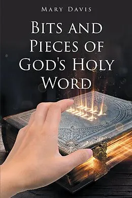 E-Book (epub) Bits And Pieces Of God's Holy Word von Mary Davis
