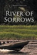 E-Book (epub) River of Sorrows von Dennis Phillips
