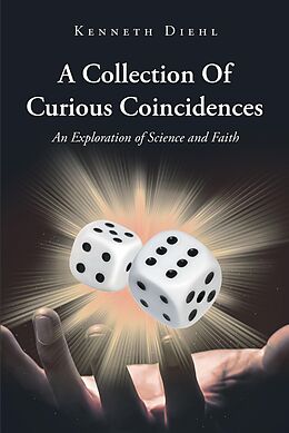 eBook (epub) A Collection Of Curious Coincidences de Kenneth Diehl