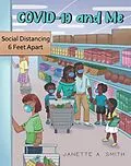 E-Book (epub) Covid-19 and Me von Janette A. Smith