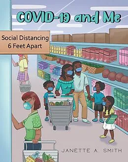 E-Book (epub) Covid-19 and Me von Janette A. Smith