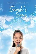 E-Book (epub) Sarah's Song von Kim Smith, Kevin Smith