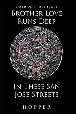 E-Book (epub) Brother Love Runs Deep In These San Jose Streets von Hopper