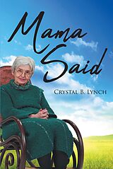 eBook (epub) Mama Said de Crystal B. Lynch