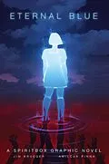 E-Book (pdf) Spiritbox: Eternal Blue von Jim Krueger