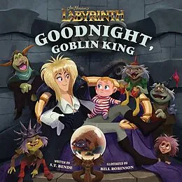 E-Book (epub) Jim Henson's Labyrinth: Goodnight, Goblin King von S. T. Bende