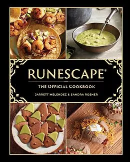 E-Book (epub) RuneScape: The Official Cookbook von Sandra Rosner, Jarrett Melendez
