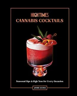 E-Book (epub) High Times: Cannabis Cocktails von Jamie Evans