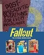 Fester Einband Fallout: The Official Drinks Book von Reeder Cassandra, Erin Kwong