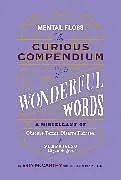 Fester Einband Mental Floss: Curious Compendium of Wonderful Words von Erin McCarthy