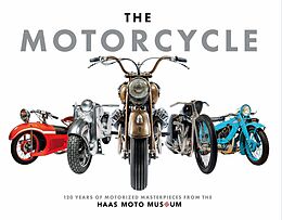 eBook (epub) The Motorcycle de The Haas Moto Museum & Sculpture Gallery