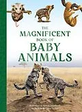 E-Book (epub) The Magnificent Book of Baby Animals von Barbara Taylor
