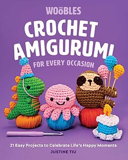 eBook (epub) Crochet Amigurumi for Every Occasion de Justine Tiu