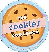 Livre Relié The Cookies Cookbook de Weldon Owen